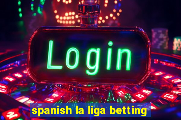 spanish la liga betting