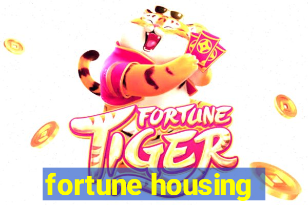 fortune housing