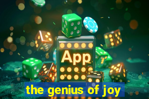 the genius of joy