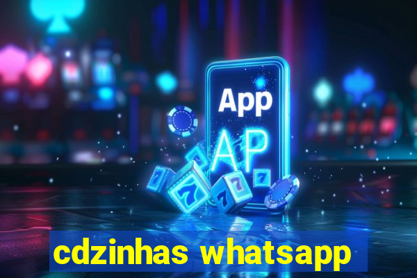 cdzinhas whatsapp