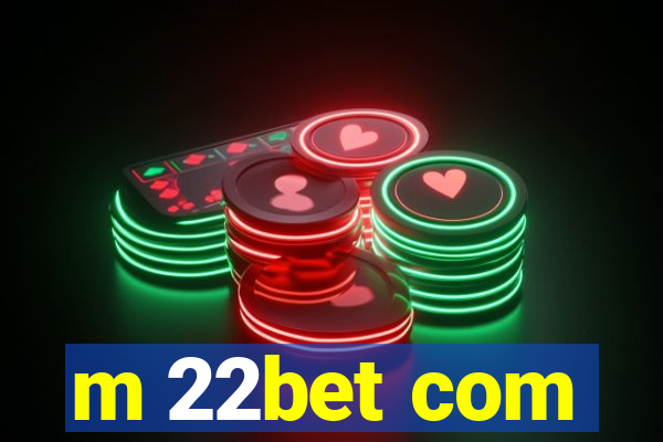 m 22bet com