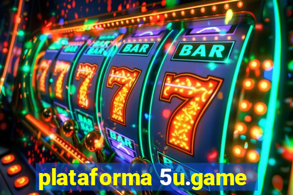 plataforma 5u.game