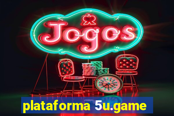 plataforma 5u.game