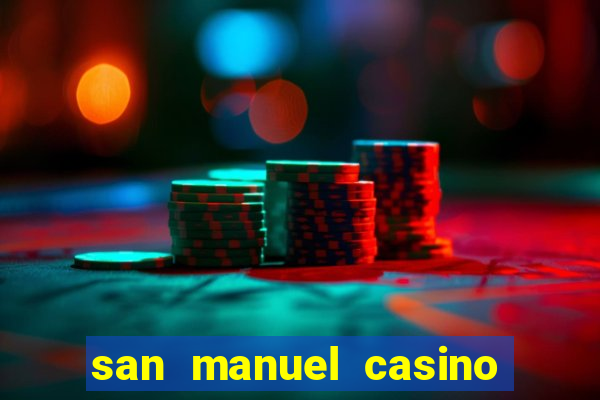 san manuel casino slot machines