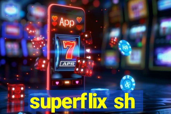 superflix sh