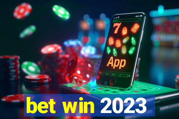 bet win 2023