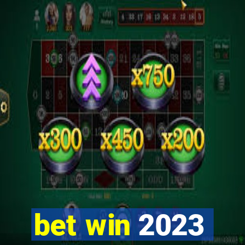 bet win 2023