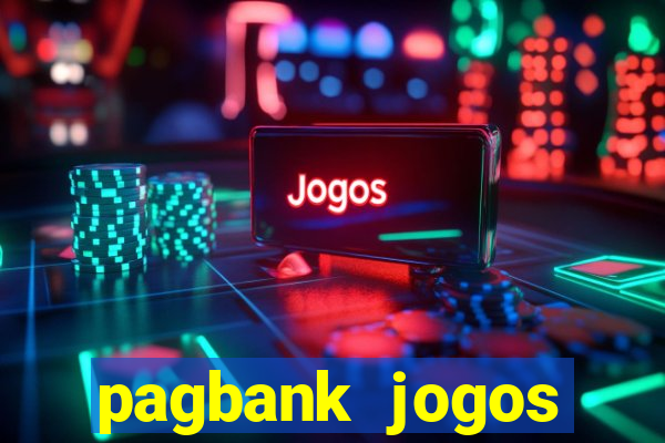 pagbank jogos dinheiro 2023