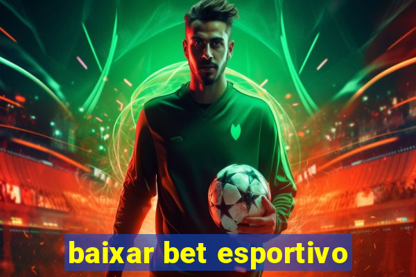 baixar bet esportivo