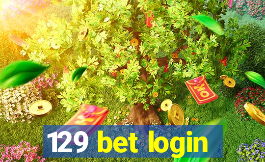 129 bet login