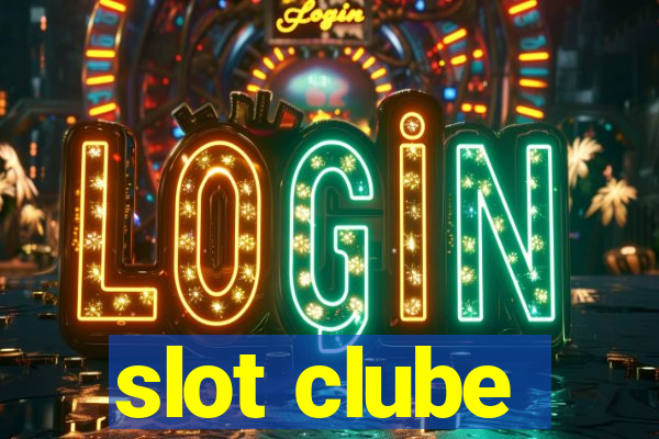 slot clube