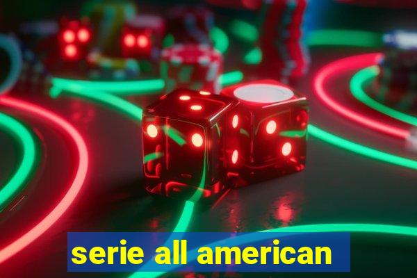 serie all american