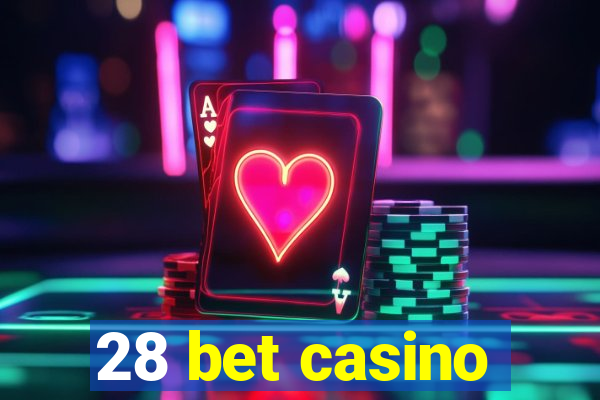 28 bet casino