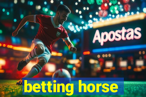 betting horse