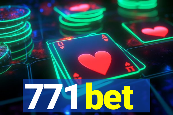 771 bet