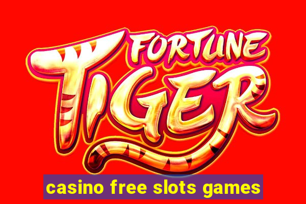 casino free slots games