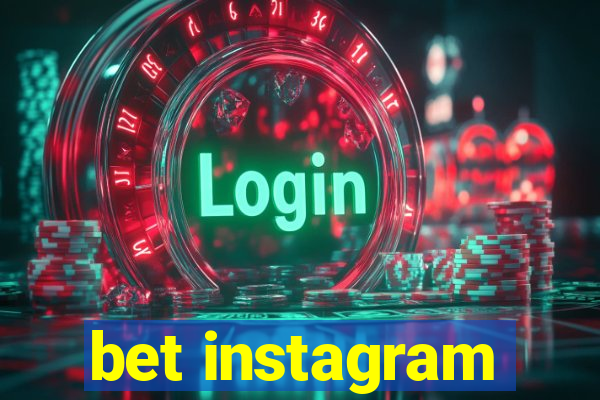 bet instagram