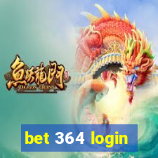 bet 364 login