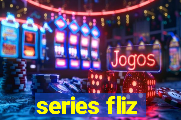 series fliz