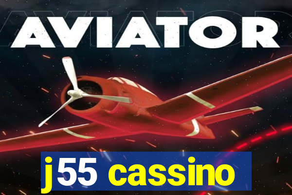 j55 cassino