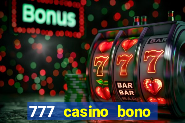 777 casino bono sin deposito