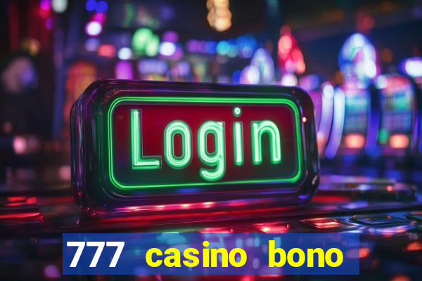 777 casino bono sin deposito