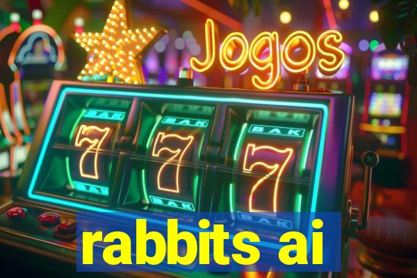 rabbits ai