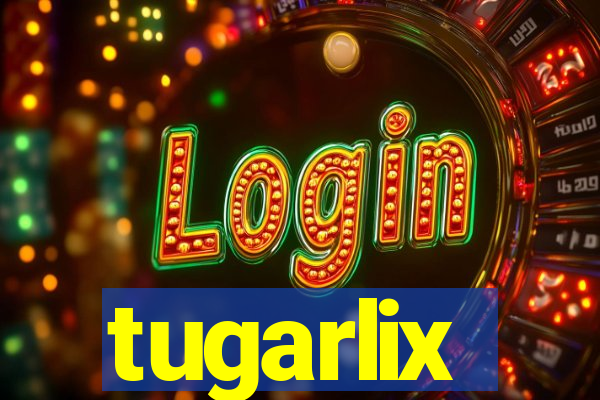 tugarlix