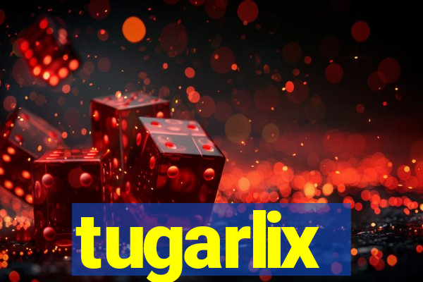 tugarlix