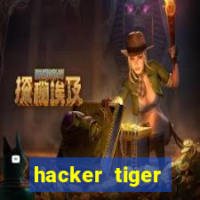 hacker tiger fortune gratis