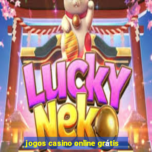 jogos casino online grátis