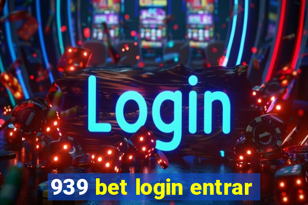 939 bet login entrar