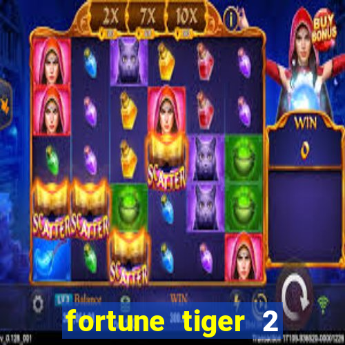 fortune tiger 2 revenge demo