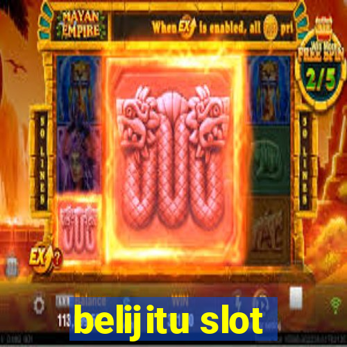 belijitu slot