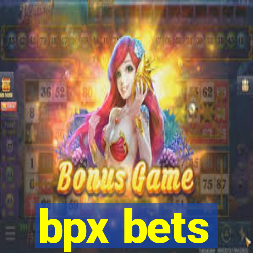 bpx bets