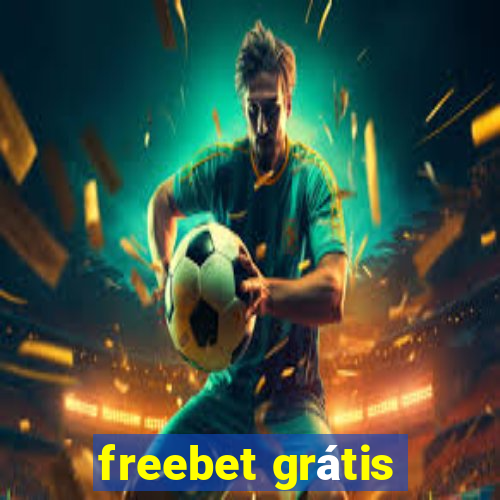 freebet grátis