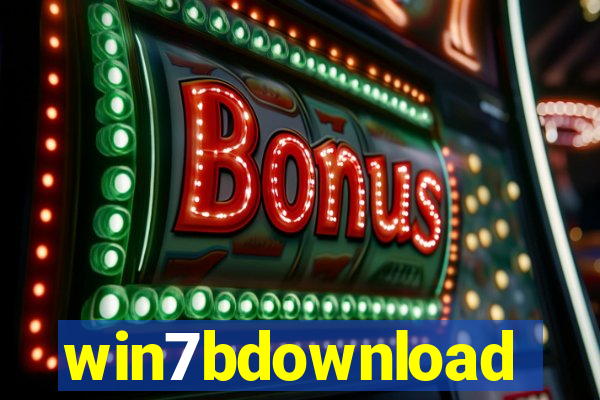 win7bdownload