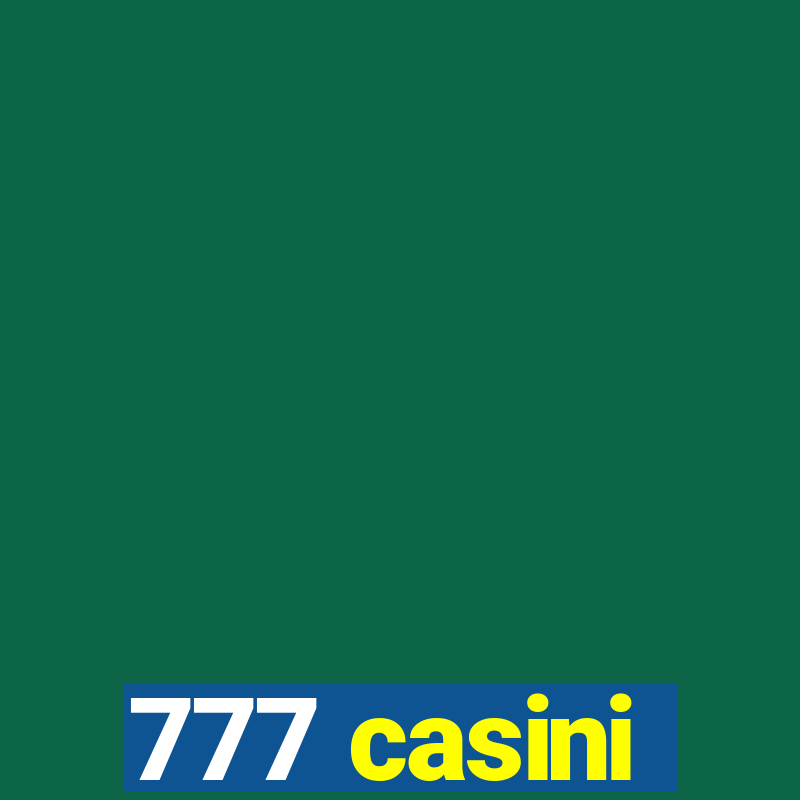 777 casini