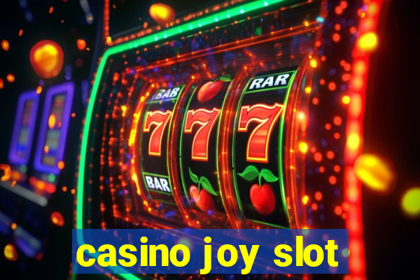 casino joy slot