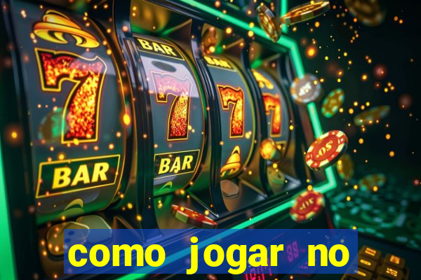 como jogar no cassino betano