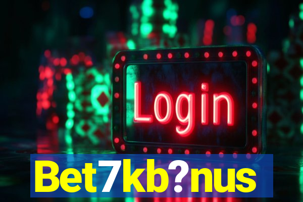 Bet7kb?nus