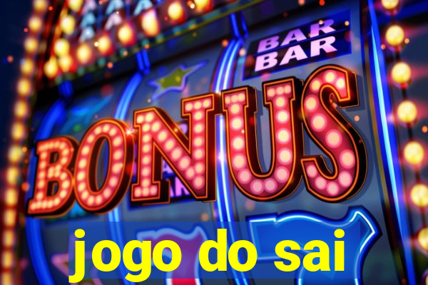 jogo do sai