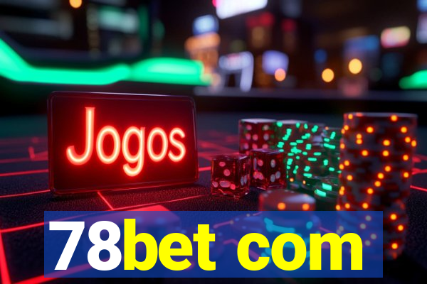 78bet com