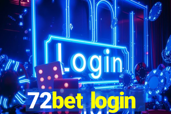 72bet login