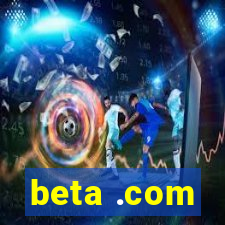 beta .com