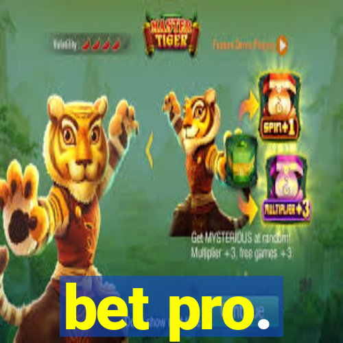 bet pro.