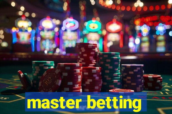 master betting