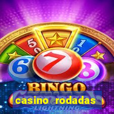 casino rodadas grátis no cadastro sem deposito