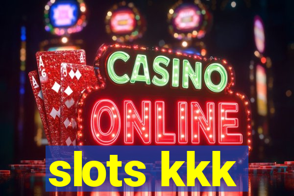 slots kkk