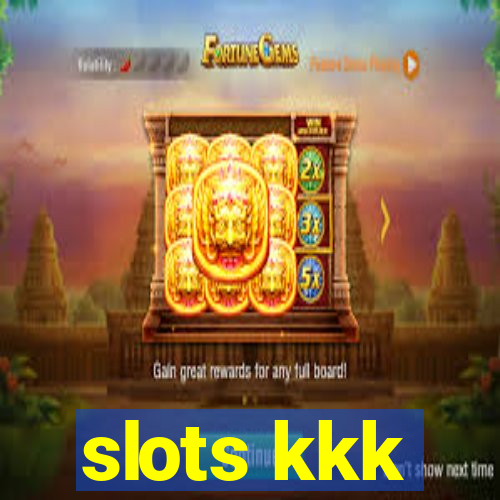 slots kkk